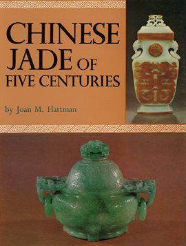 Cover image for Chinese Jade of Five Centuries