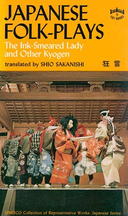 Cover image for Japanese Folk Plays: The Ink Smeared Lady and Other Kyogen