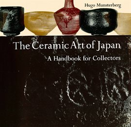 Cover image for The Ceramic Art of Japan