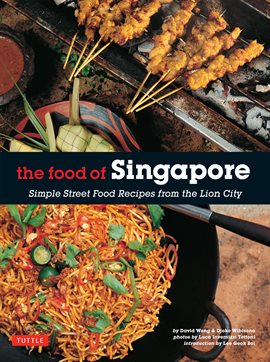 Cover image for The Food Of Singapore
