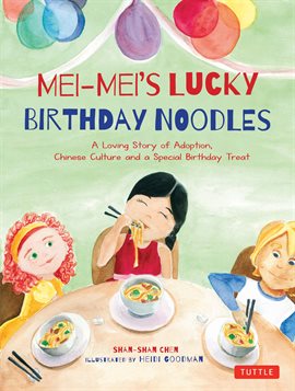 Cover image for Mei-Mei's Lucky Birthday Noodles
