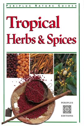 Cover image for Tropical Herbs & Spices