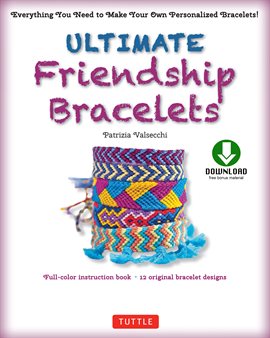 Cover image for Ultimate Friendship Bracelets Kit