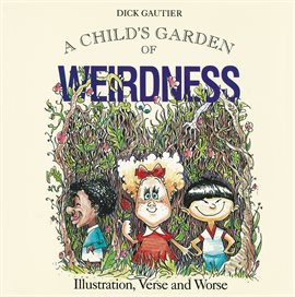 Cover image for A Child's Garden of Weirdness