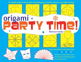 Cover image for Origami Party Time!