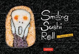 Cover image for Smiling Sushi Roll