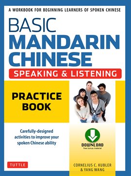 Cover image for Basic Mandarin Chinese - Speaking & Listening Practice Book