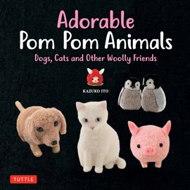 Cover image for Adorable Pom Pom Animals