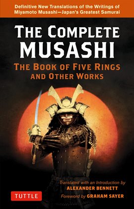 Cover image for Complete Musashi: The Book of Five Rings and Other Works
