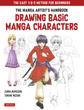 The Manga Artist's Handbook: Drawing Basic Characters