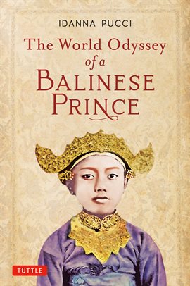 Cover image for The World Odyssey of a Balinese Prince