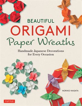 Cover image for Beautiful Origami Paper Wreaths