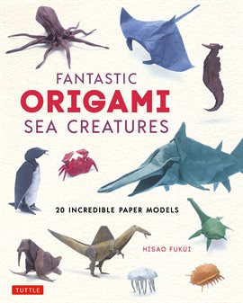 Cover image for Fantastic Origami Sea Creatures