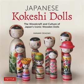 Cover image for Japanese Kokeshi Dolls