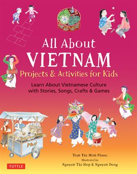 Cover image for All About Vietnam: Projects & Activities for Kids