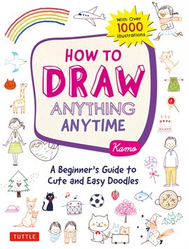 Image de couverture de How to Draw Anything Anytime