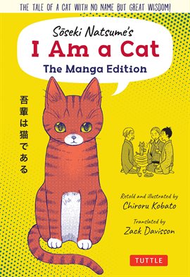 Cover image for Soseki Natsume's I Am A Cat: The Manga Edition