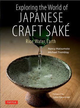 Cover image for Exploring the World of Japanese Craft Sake