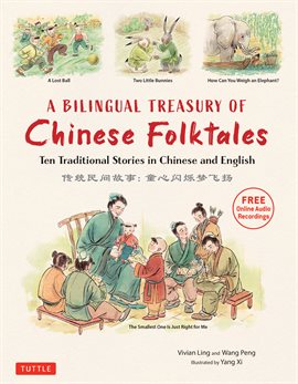 Cover image for A Bilingual Treasury of Chinese Folktales