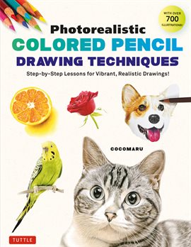 Cover image for Photorealistic Colored Pencil Drawing Techniques