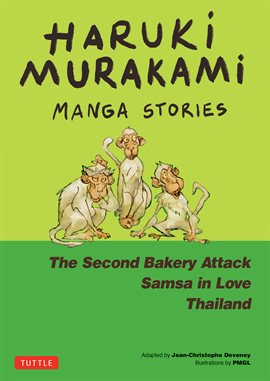 Cover image for Haruki Murakami Manga Stories 2: The Second Bakery Attack; Samsa in Love; Thailand