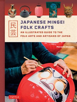 Cover image for Japanese Mingei Folk Crafts