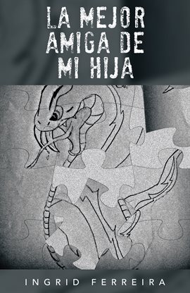 Imagen de portada para La Mejor Amiga De Mi Hija