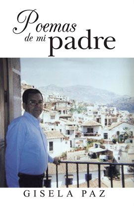 Imagen de portada para Poemas De Mi Padre