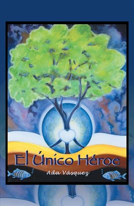 Cover image for El Único Héroe