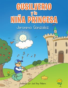 Imagen de portada para Gusilverio Y La Niña Princesa