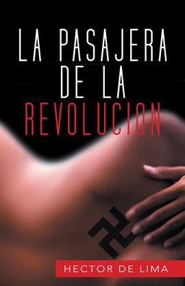 Cover image for La Pasajera De La Revolucion