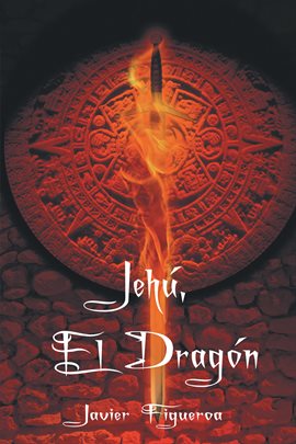 Imagen de portada para Jehú, El Dragón
