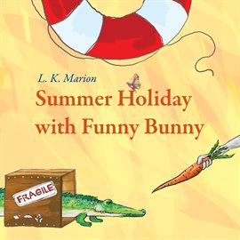 Cover image for Summer Holiday with Funny Bunny