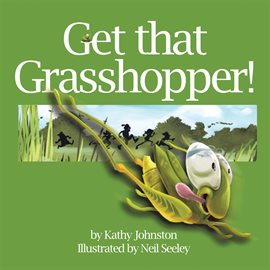 Imagen de portada para Get That Grasshopper!