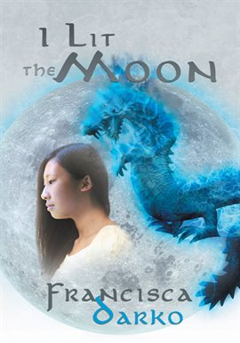 Cover image for I Lit the Moon