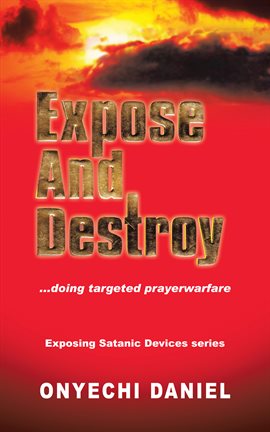 Imagen de portada para Expose and Destroy