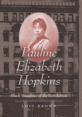 Imagen de portada para Pauline Elizabeth Hopkins
