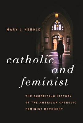 Cover image for Catholic and Feminist