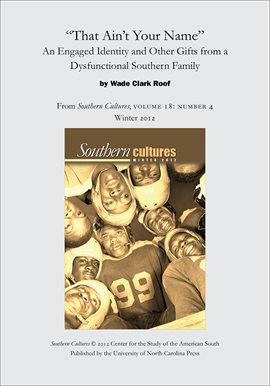 Cover image for "That Ain't Your Name": An Engaged Identity and Other Gifts from a Dysfunctional Southern Family