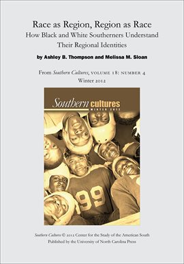 Cover image for Race as Region, Region as Race: How Black and White Southerners Understand Their Regional Identities