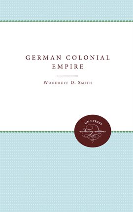 Cover image for The German Colonial Empire