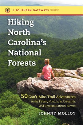 Cover image for Hiking North Carolina's National Forests