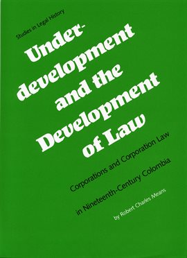 Cover image for Underdevelopment and the Development of Law