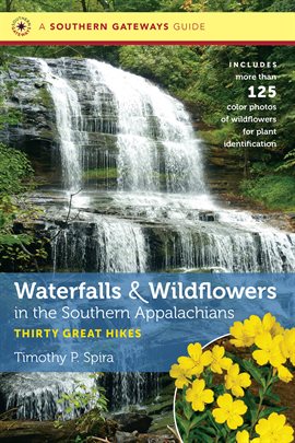 Imagen de portada para Waterfalls and Wildflowers in the Southern Appalachians