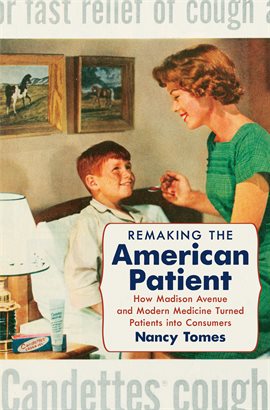 Cover image for Remaking the American Patient