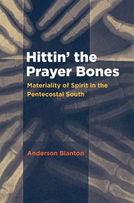 Cover image for Hittin' the Prayer Bones