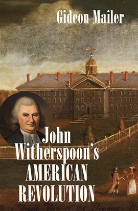 Cover image for John Witherspoon's American Revolution