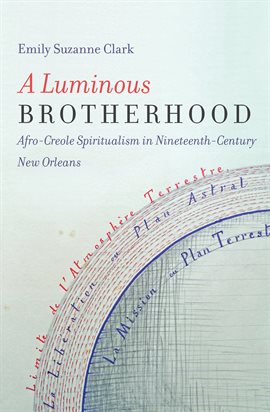 Cover image for A Luminous Brotherhood