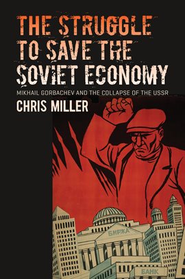 Cover image for The Struggle to Save the Soviet Economy