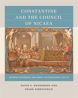 Cover image for Constantine and the Council of Nicaea